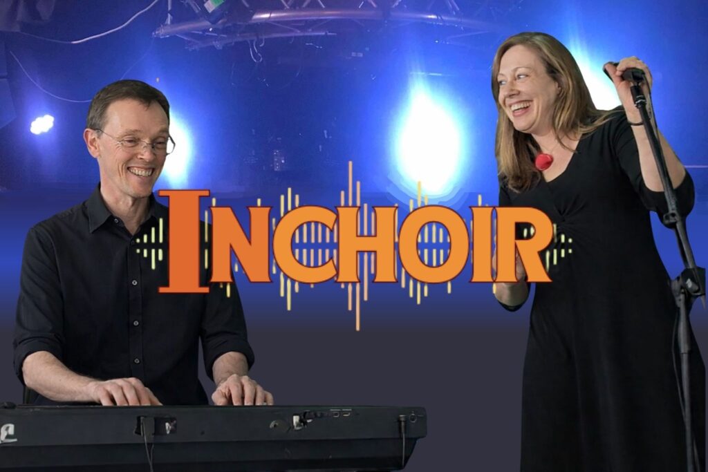 INCHOIR